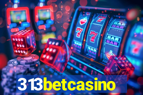 313betcasino