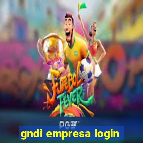 gndi empresa login