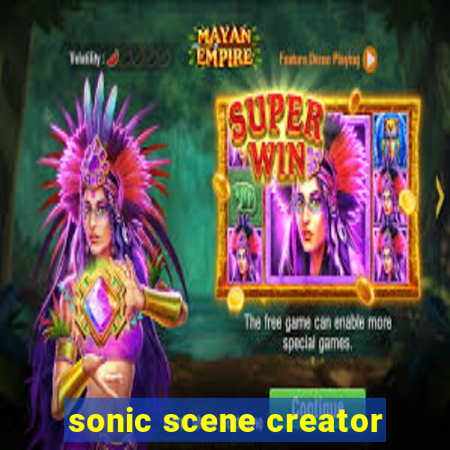 sonic scene creator