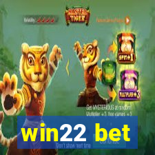 win22 bet