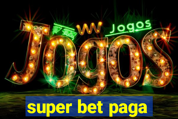 super bet paga