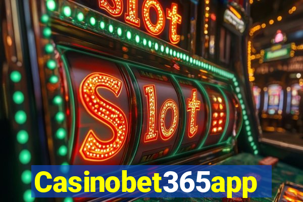 Casinobet365app