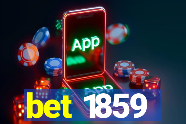 bet 1859