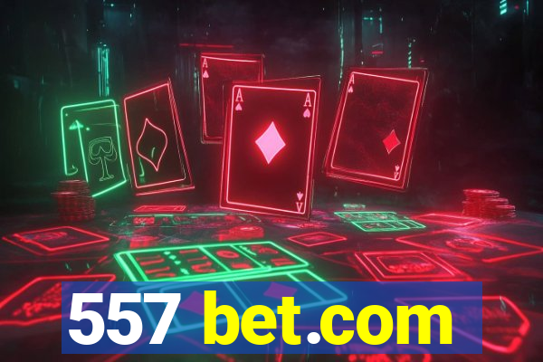 557 bet.com