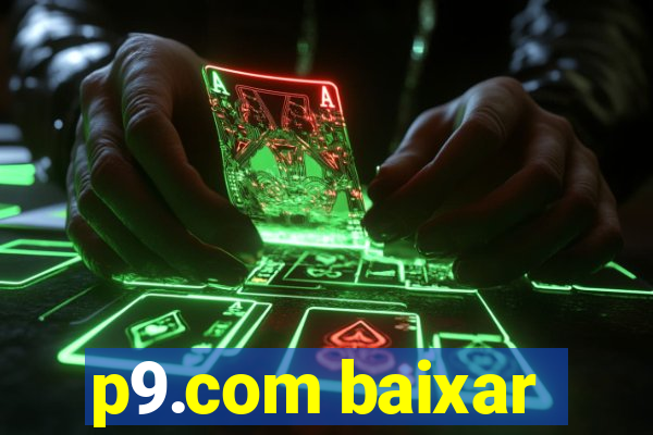 p9.com baixar