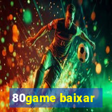 80game baixar