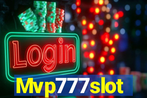 Mvp777slot