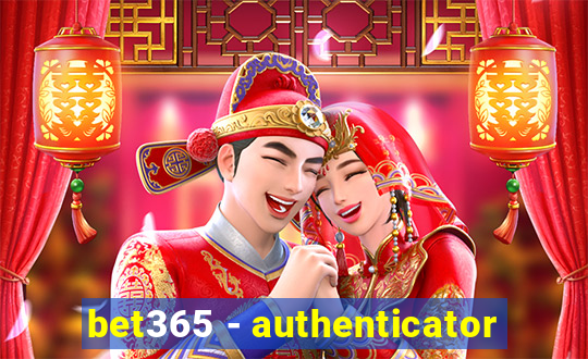 bet365 - authenticator