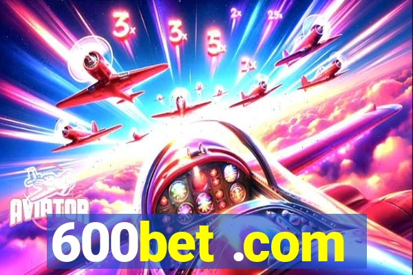 600bet .com