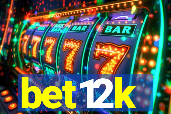 bet12k