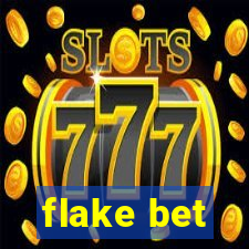 flake bet