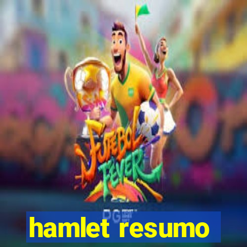 hamlet resumo