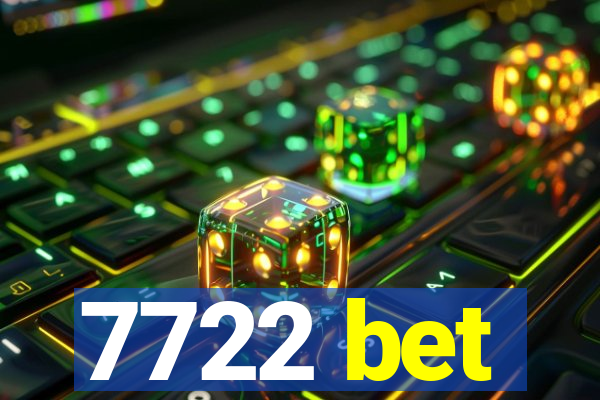 7722 bet