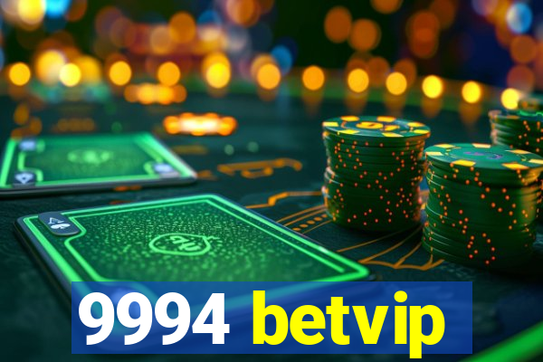 9994 betvip