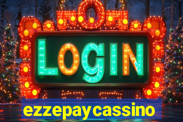 ezzepaycassino