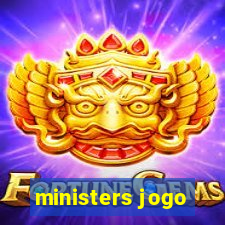 ministers jogo