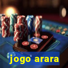 jogo arara