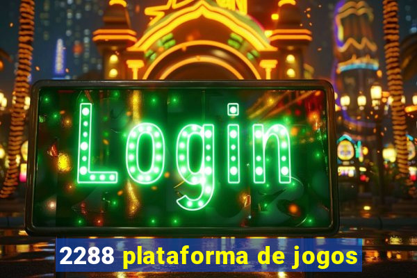 2288 plataforma de jogos