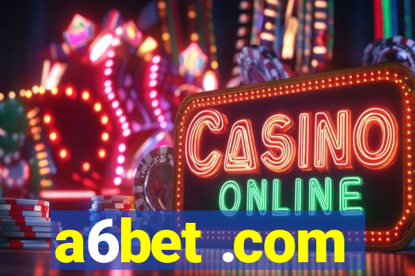 a6bet .com