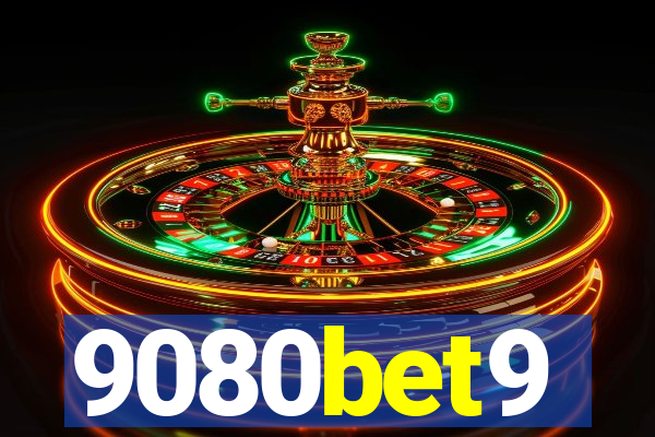 9080bet9