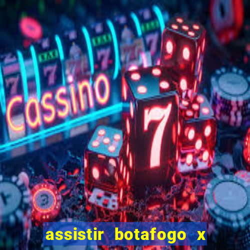 assistir botafogo x vitoria futemax