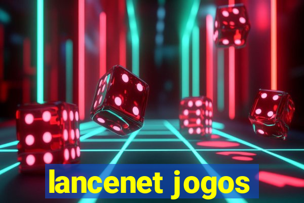 lancenet jogos