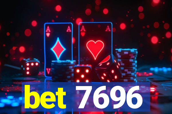 bet 7696