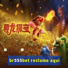 br555bet reclame aqui