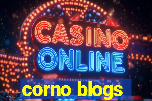 corno blogs