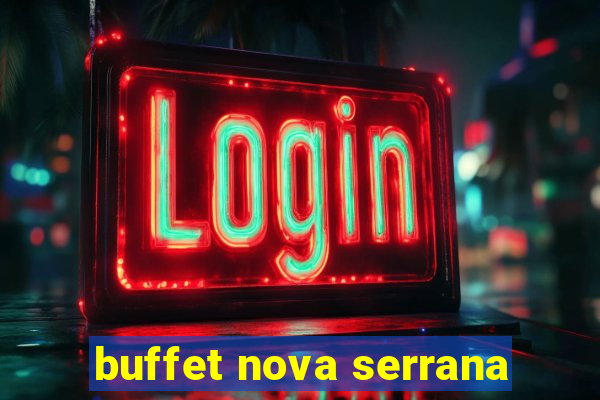 buffet nova serrana