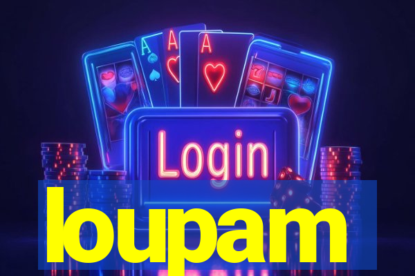 loupam