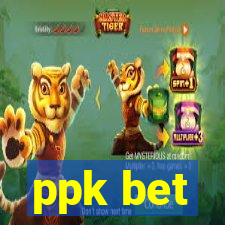 ppk bet