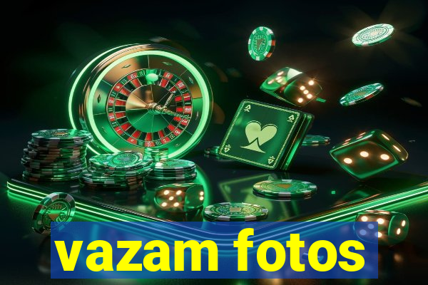 vazam fotos