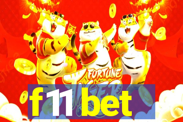 f11 bet