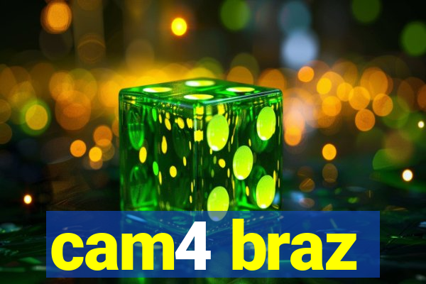 cam4 braz