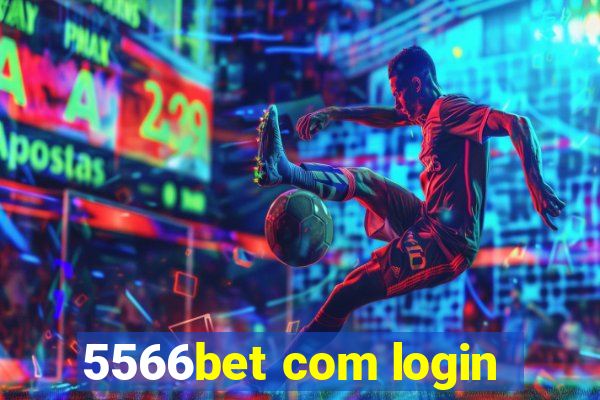 5566bet com login