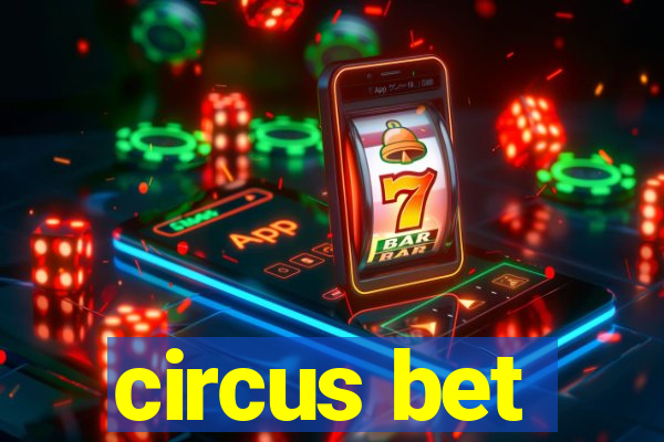 circus bet