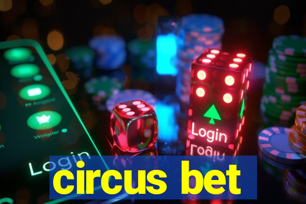 circus bet