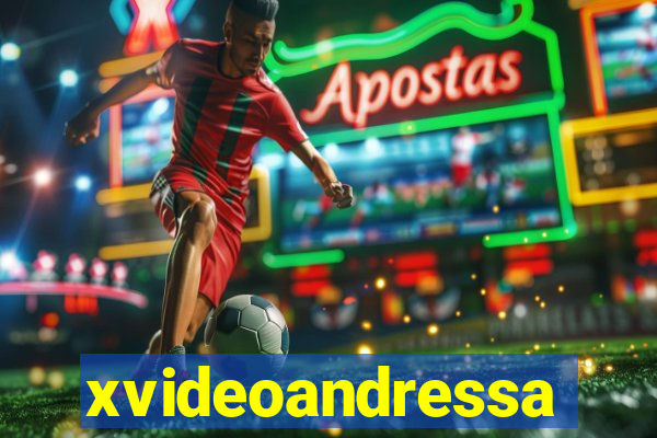 xvideoandressa