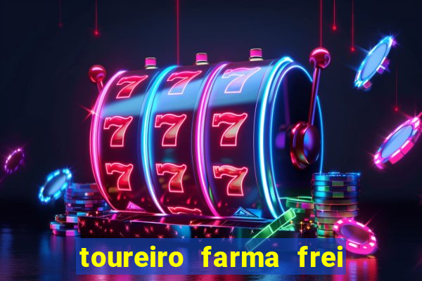 toureiro farma frei serafim teresina - pi