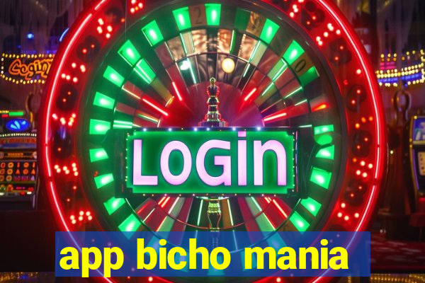 app bicho mania