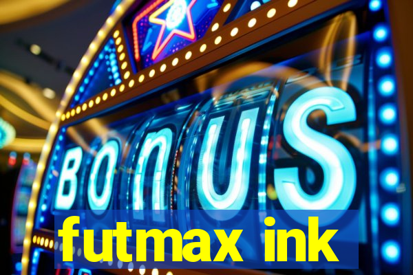 futmax ink