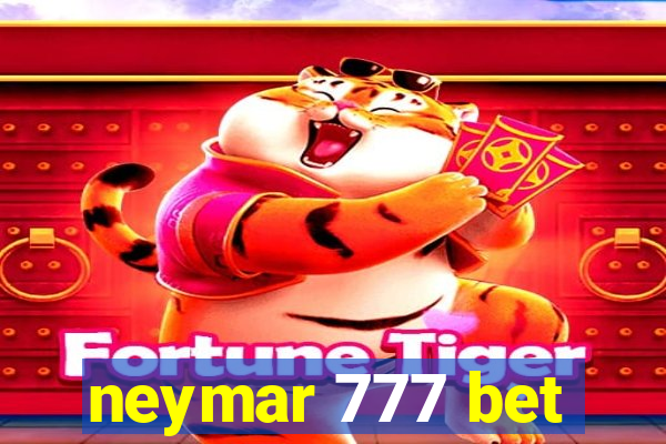 neymar 777 bet