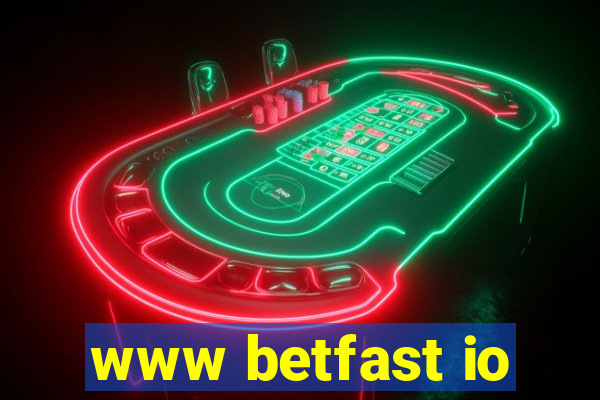 www betfast io