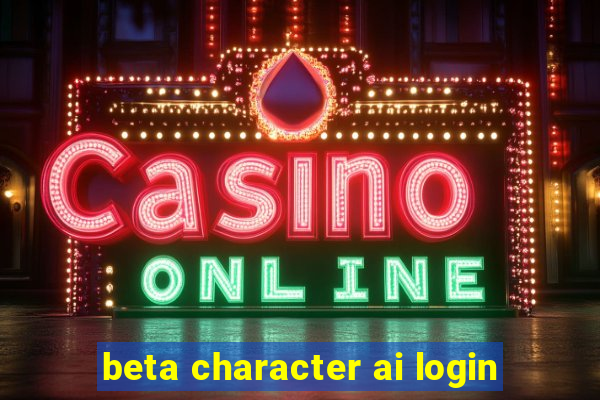 beta character ai login