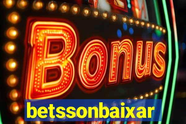 betssonbaixar