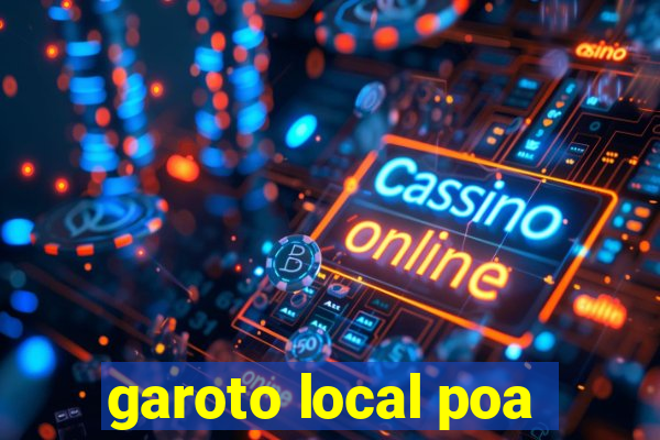 garoto local poa