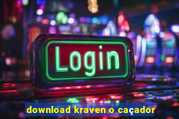 download kraven o caçador