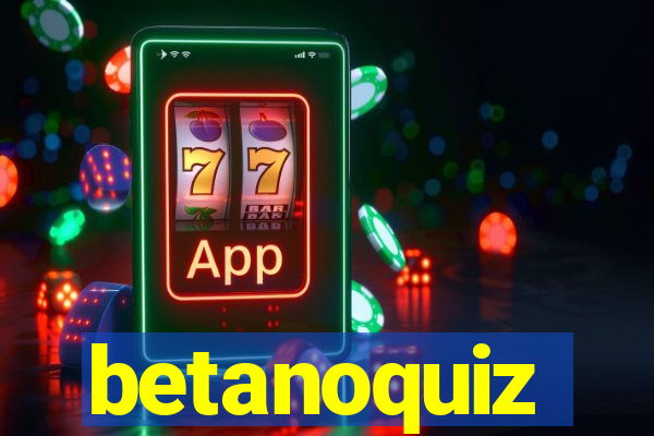 betanoquiz