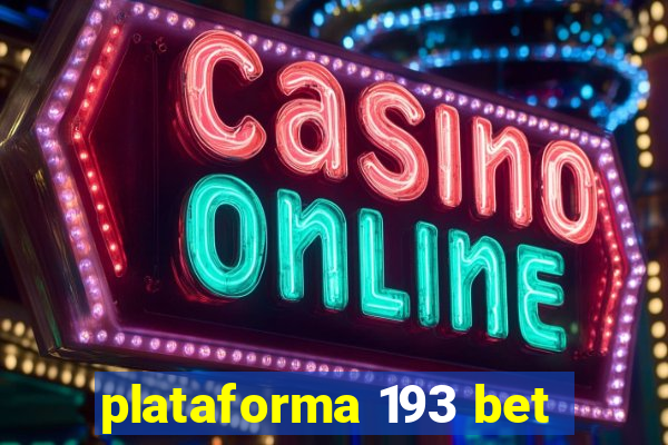 plataforma 193 bet